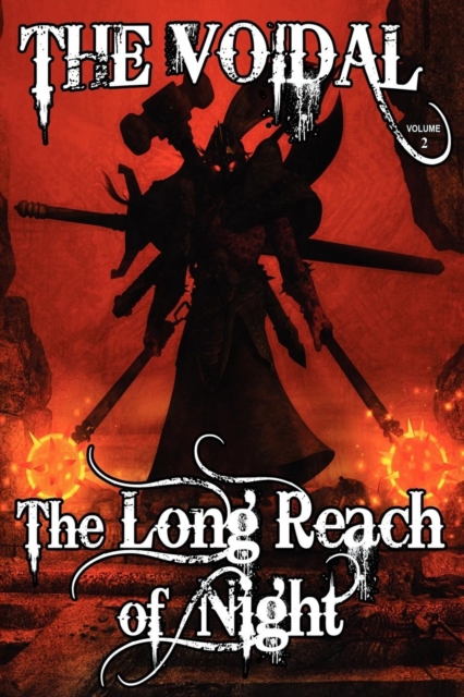 The Long Reach of Night (the Voidal Trilogy, Book 2), Paperback / softback Book