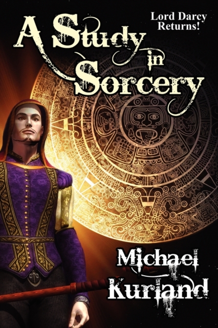 A Study in Sorcery : A Lord Darcy Novel, Paperback / softback Book