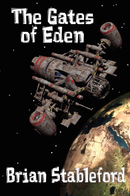 The Gates of Eden : A Science Fiction Novel, Paperback / softback Book