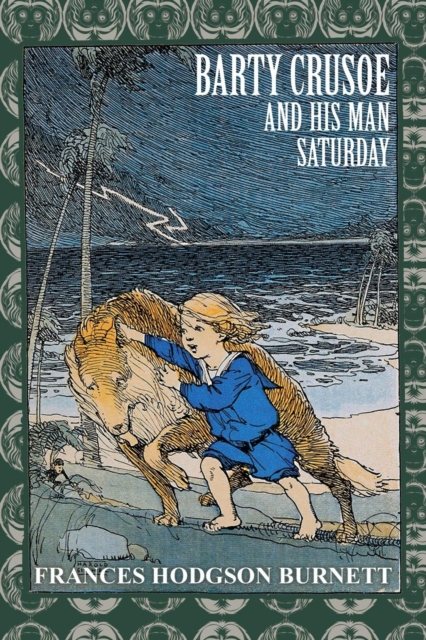 Barty Crusoe and His Man Saturday, Paperback / softback Book
