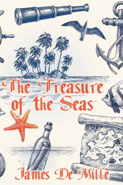The Treasure of the Seas, Paperback / softback Book