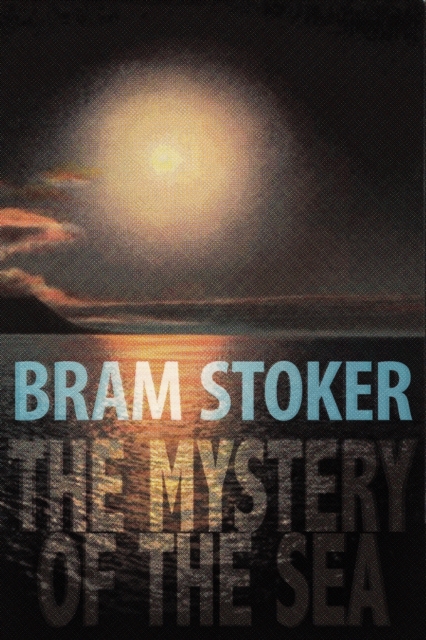 The Mystery of the Sea, Paperback / softback Book