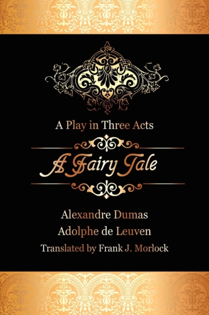 A Fairy Tale : A Play in Three Acts, Paperback / softback Book