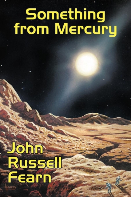 Something from Mercury : Classic Science Fiction Stories, Paperback / softback Book