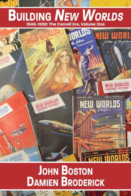 Building New Worlds, 1946-1959 : The Carnell Era, Volume One, Paperback / softback Book