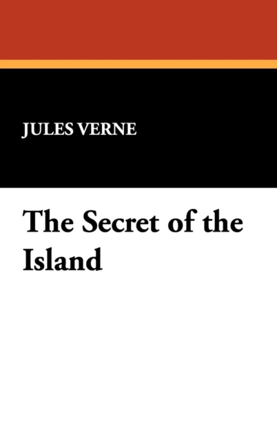 The Secret of the Island, Hardback Book