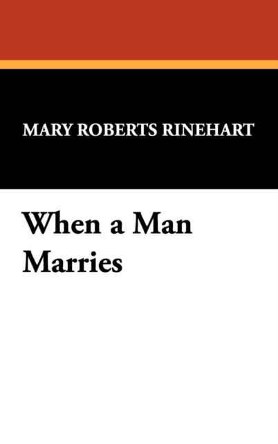 When a Man Marries, Hardback Book