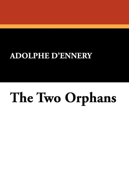 The Two Orphans, Paperback / softback Book
