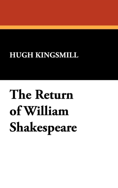 The Return of William Shakespeare, Hardback Book