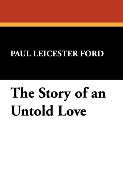 The Story of an Untold Love, Paperback / softback Book