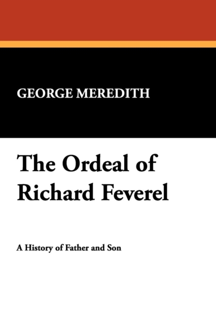 The Ordeal of Richard Feverel, Paperback / softback Book