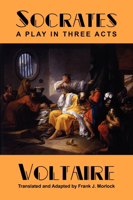 Socrates : A Play in Three Acts, Paperback / softback Book