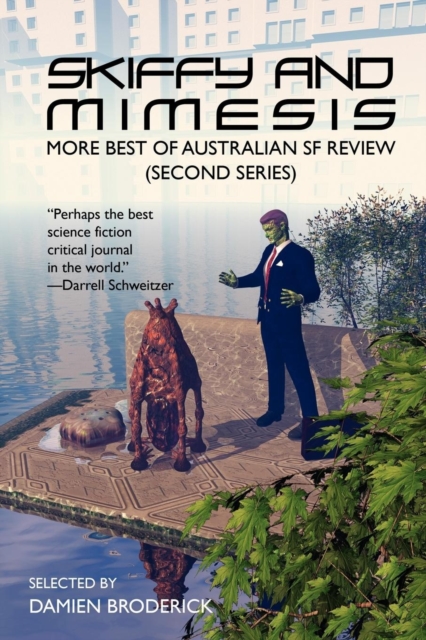 Skiffy and Mimesis : More Best of Asfr: Australian SF Review (Second Series), Paperback / softback Book
