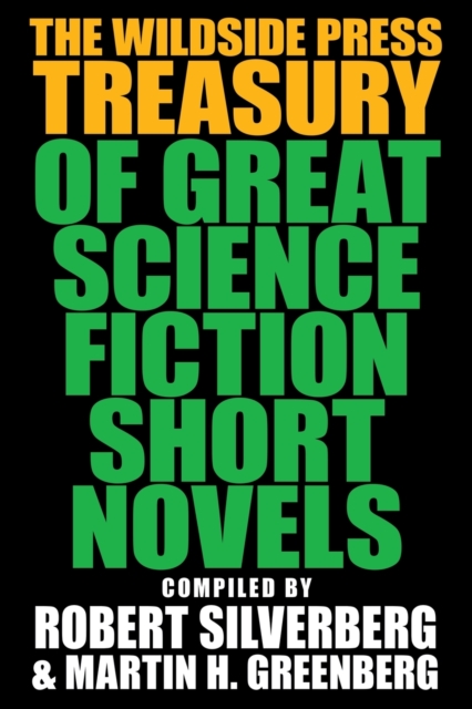 The Wildside Press Treasury of Great Science Fiction Short Novels, Paperback / softback Book