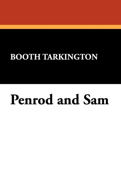 Penrod and Sam, Paperback / softback Book