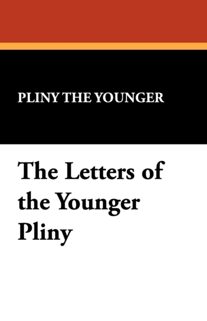The Letters of the Younger Pliny, Paperback / softback Book