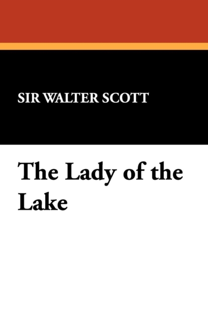 The Lady of the Lake, Paperback / softback Book