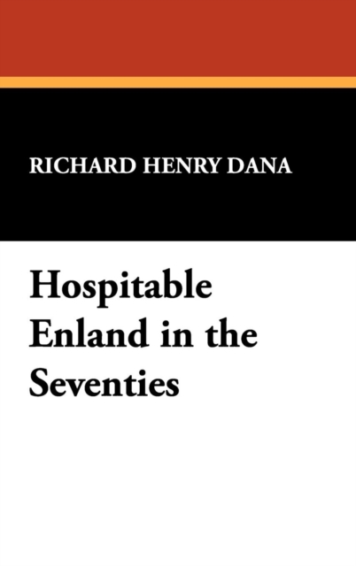 Hospitable Enland in the Seventies, Hardback Book