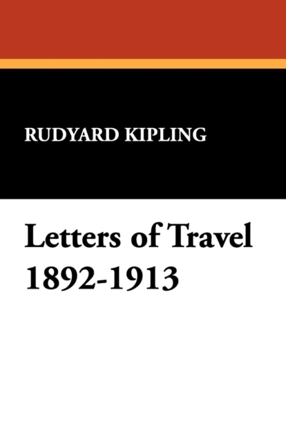 Letters of Travel 1892-1913, Paperback / softback Book