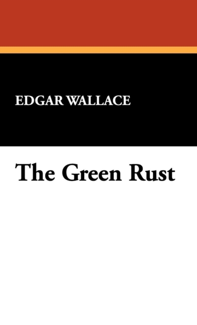 The Green Rust, Hardback Book