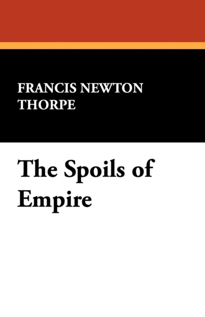 The Spoils of Empire, Paperback / softback Book
