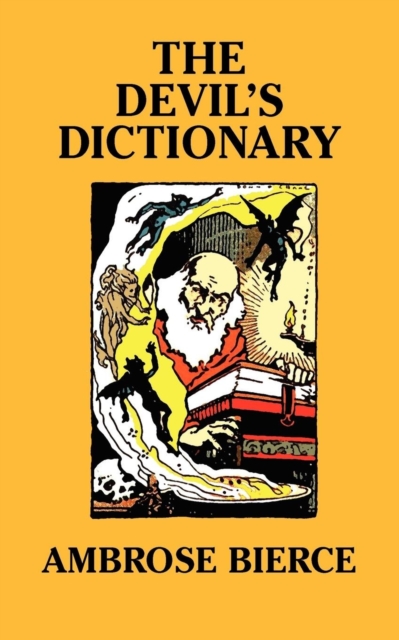 The Devil's Dictionary [Facsimile Edition], Paperback / softback Book