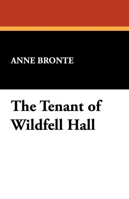 The Tenant of Wildfell Hall, Paperback / softback Book
