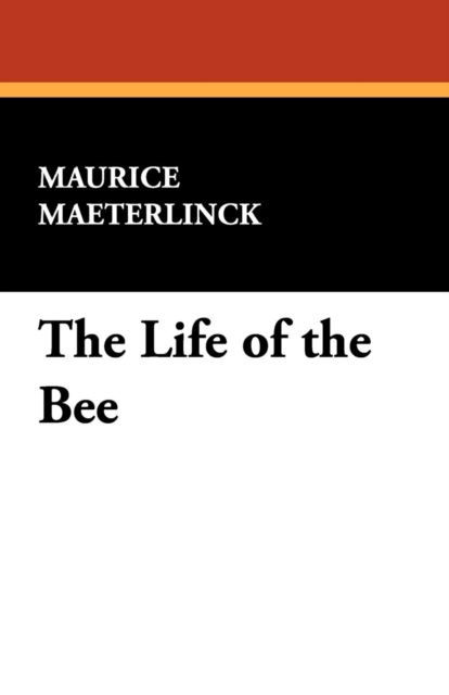 The Life of the Bee, Paperback / softback Book