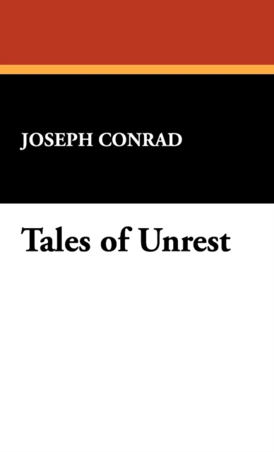 Tales of Unrest, Hardback Book