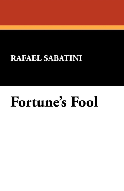 Fortune's Fool, Paperback / softback Book