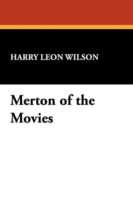 Merton of the Movies, Paperback / softback Book