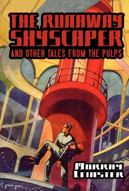 The Runaway Skyscraper and Other Tales from the Pulps, Hardback Book