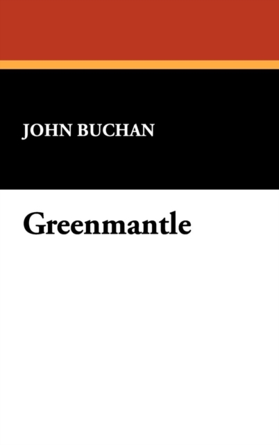 Greenmantle, Hardback Book