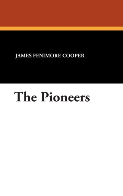 The Pioneers, Hardback Book
