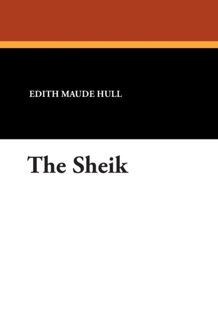 The Sheik, Paperback / softback Book