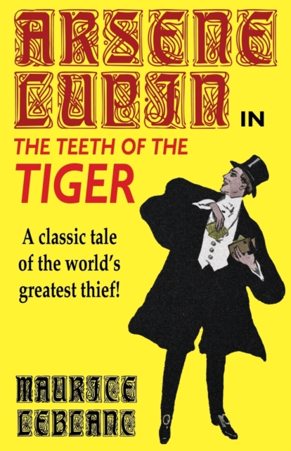 The Teeth of the Tiger : An Adventure Story, Paperback / softback Book