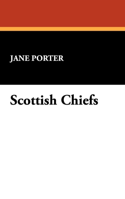 Scottish Chiefs, Hardback Book