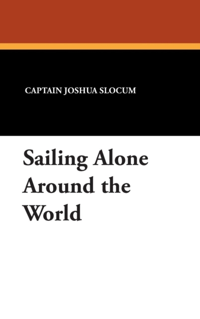Sailing Alone Around the World, Hardback Book