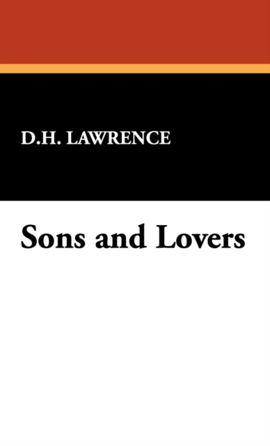 Sons and Lovers, Hardback Book