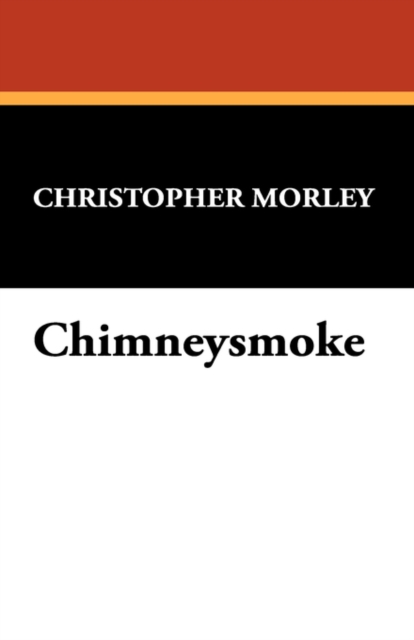 Chimneysmoke, Paperback / softback Book