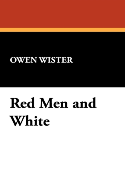 Red Men and White, Paperback / softback Book