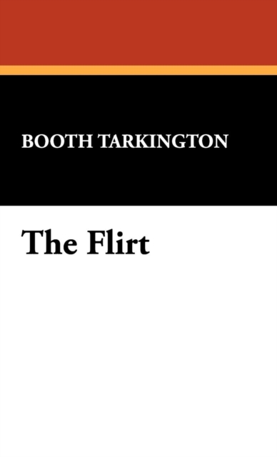 The Flirt, Hardback Book