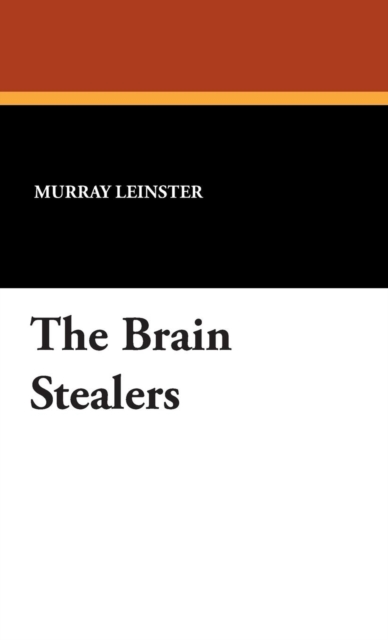 The Brain Stealers, Hardback Book