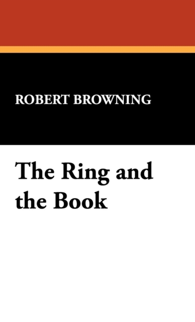 The Ring and the Book, Hardback Book