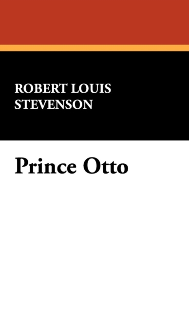 Prince Otto, Hardback Book
