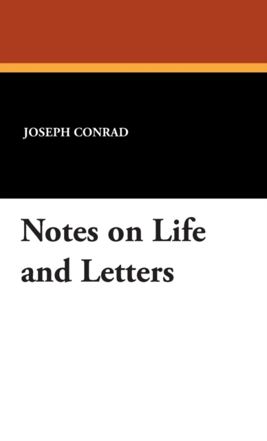 Notes on Life and Letters, Hardback Book
