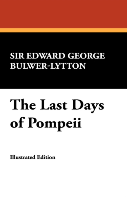 The Last Days of Pompeii, Paperback / softback Book