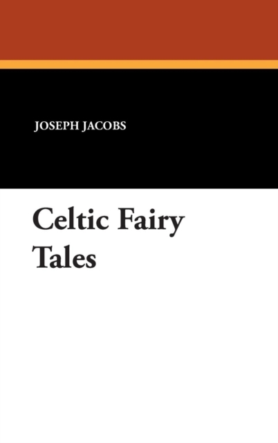 Celtic Fairy Tales, Hardback Book