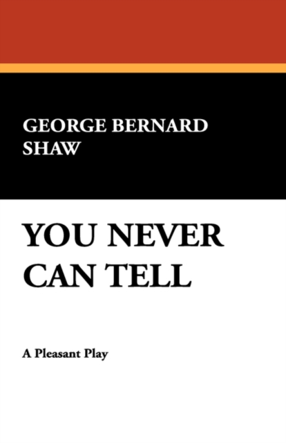 You Never Can Tell, Paperback / softback Book