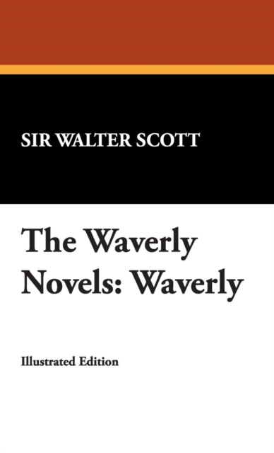 The Waverly Novels : Waverly, Hardback Book